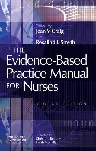 The Evidence-Based Practice Manual for Nurses