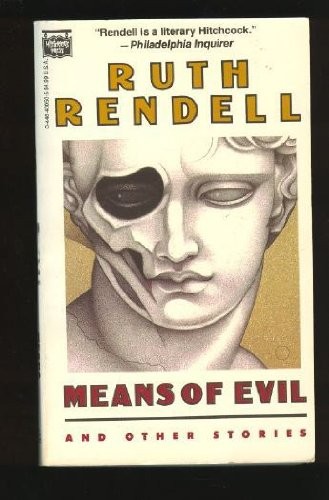 Means of Evil & Other Stories