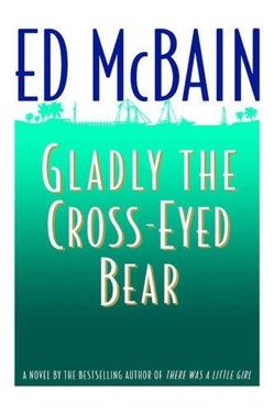 The Glady the Cross-Eyed Bear