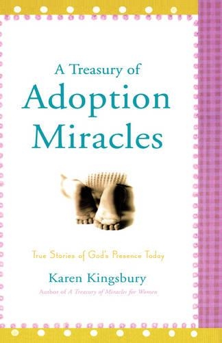 A Treasury of Adoption Miracles