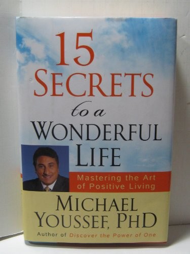 15 Secrets to a Wonderful Life