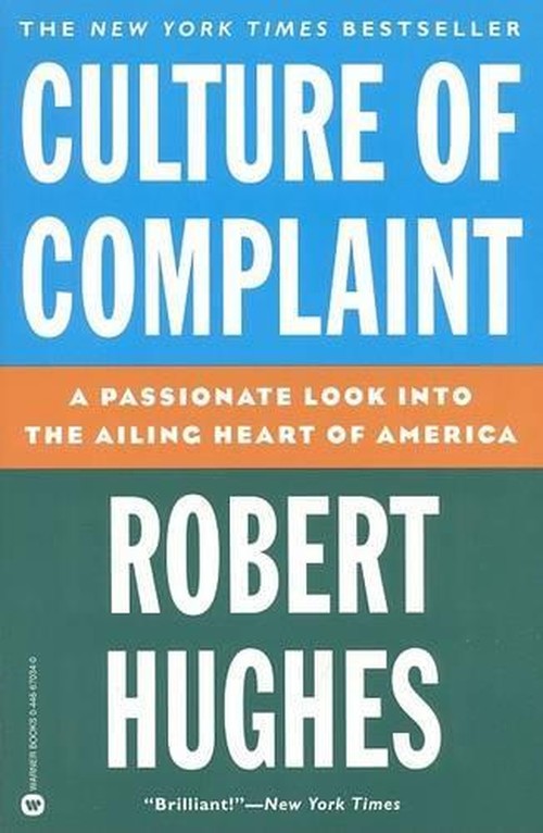 Culture of Complaint