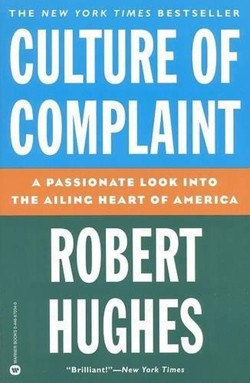Culture of Complaint