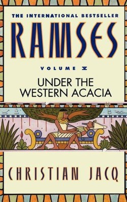 Ramses: Under the Western Acacia - Volume V