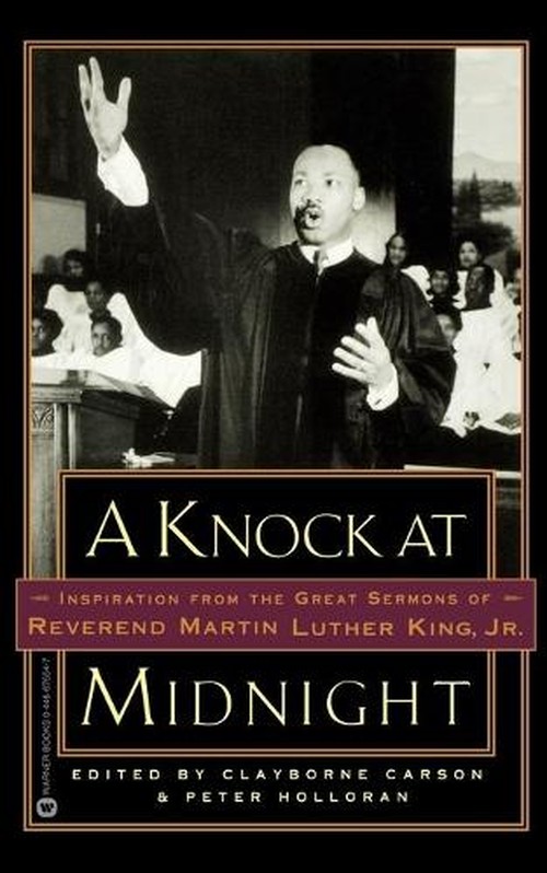 A Knock at Midnight: Inspiration from the Great Sermons of Reverend Martin Luther King, Jr