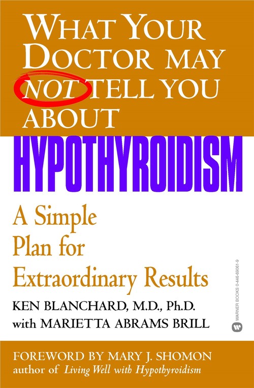 What Your Dr...Hypothyroidism