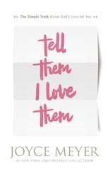 Tell Them I Love Them