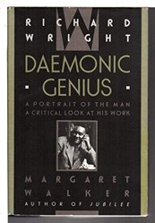 Richard Wright, Daemonic Genius