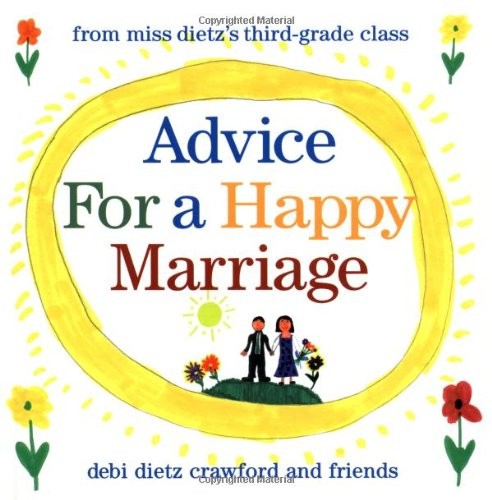 Advice for a Happy Marriage