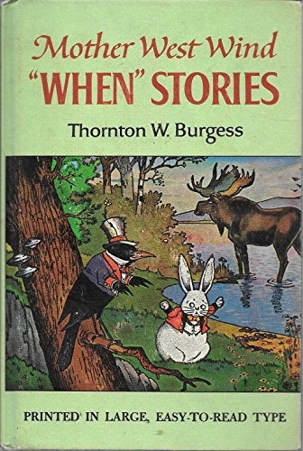 Mother West Wind's "When" Stories