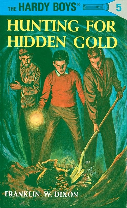 The Hardy Boys 05: Hunting for Hidden Gold
