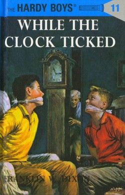 The Hardy Boys 11: While the Clock Ticked