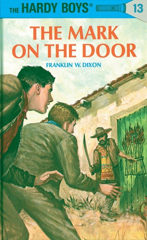The Hardy Boys 13: the Mark on the Door