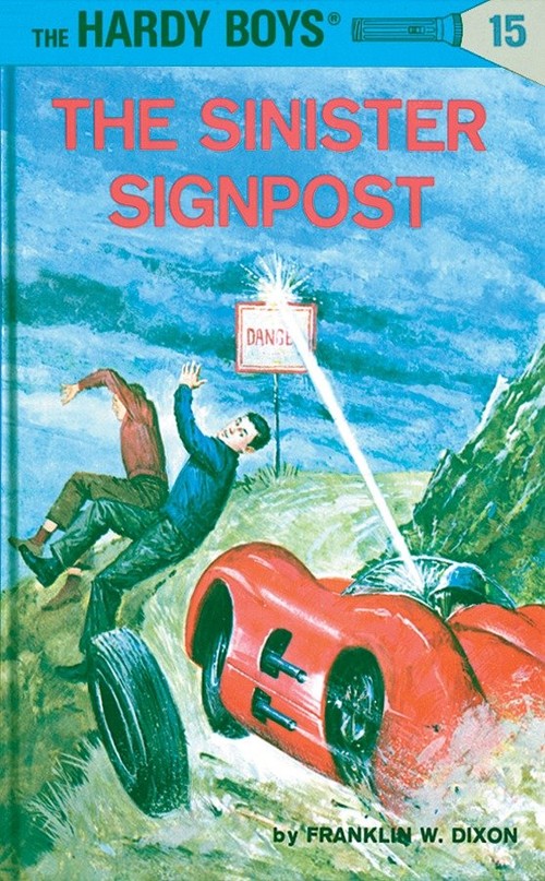 The Hardy Boys 15: the Sinister Signpost