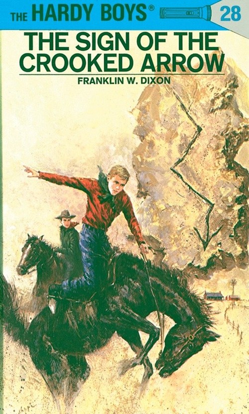 The Hardy Boys 28: the Sign of the Crooked Arrow