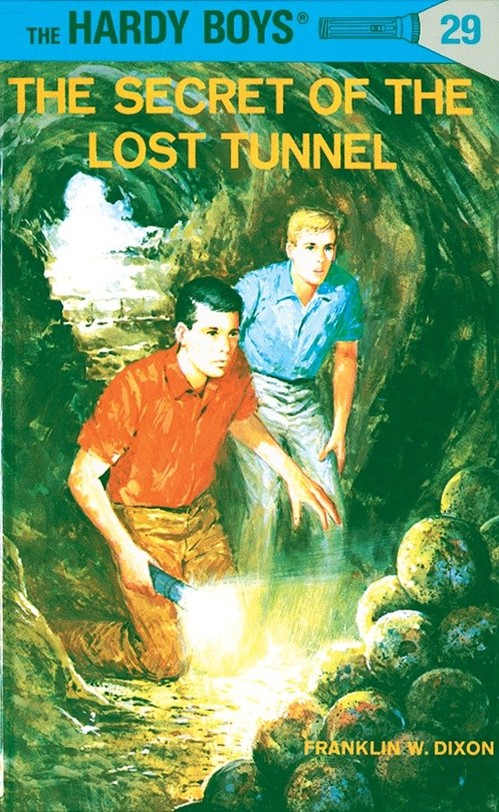 The Hardy Boys 29: the Secret of the Lost Tunnel