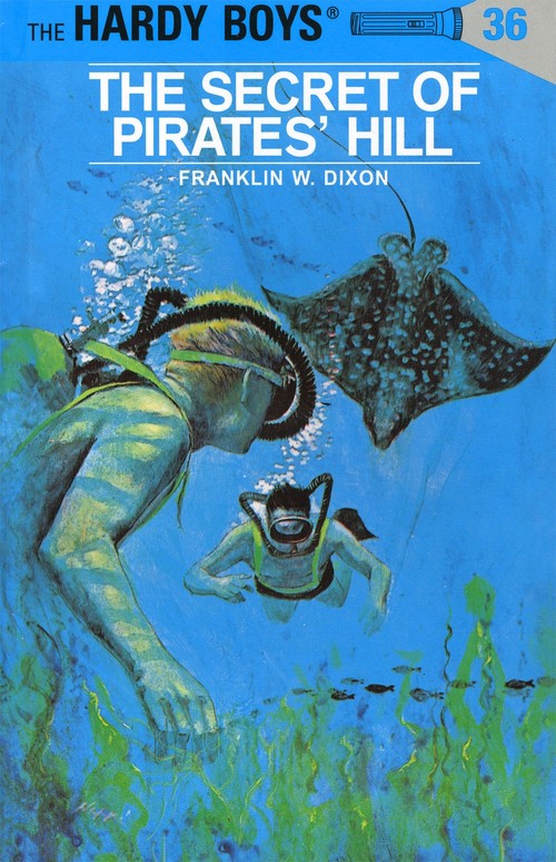 The Hardy Boys 36: the Secret of Pirates' Hill