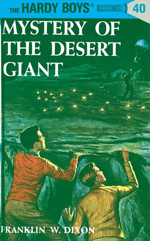 The Hardy Boys 40: Mystery of the Desert Giant