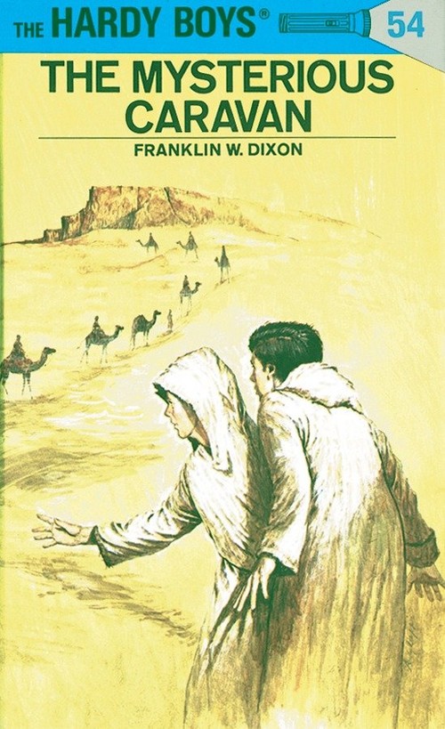 The Hardy Boys 54: the Mysterious Caravan