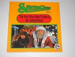 The Boy Who Didn't Believe in Christmas