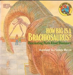 How Big Brachiosaurs: Fascinating Facts about Dinosaurs