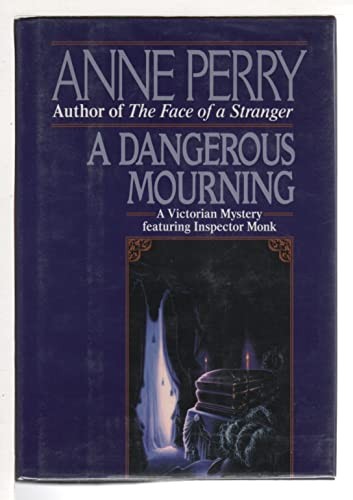 A Dangerous Mourning