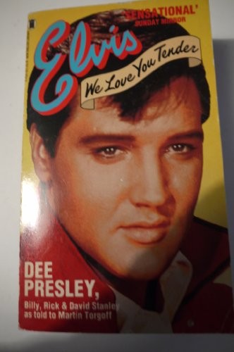 Elvis, We Love You Tender