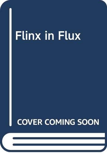 Flinx in Flux