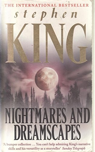 Nightmares and Dreamscapes