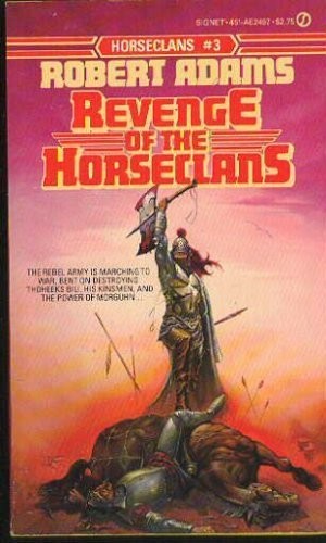 Adams Robert : Horseclans 3:Revenge of the Horseclans