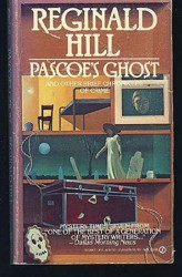 Pascoe's Ghost And Other Brief Chronicles of Crime