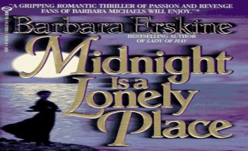 Midnight is A Lonely Place