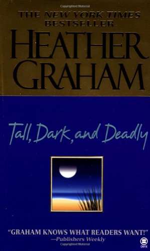 Tall, Dark and Deadly