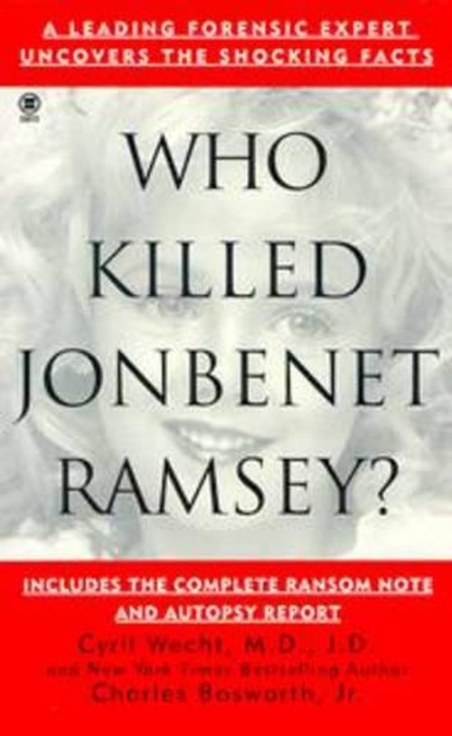 Who Killed Jonbenet Ramsey?