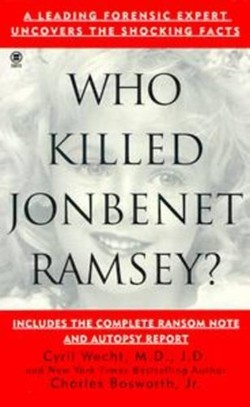 Who Killed Jonbenet Ramsey?
