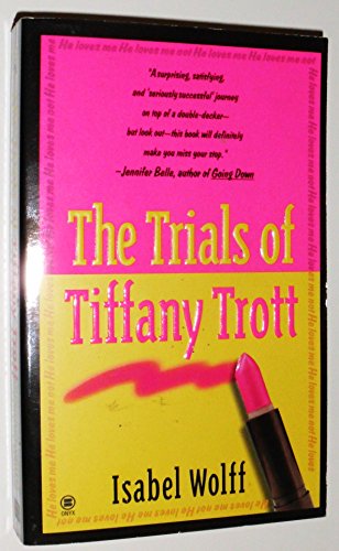 The Trials of Tiffany Trott
