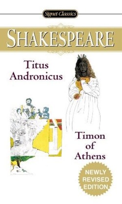 Titus Andronicus And Timon Of Athens