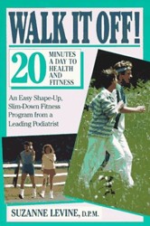 Walk IT Off 20 Minutes a Day to Health And Fitness