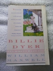 Maxwell William : Billie Dyer and Other Stories