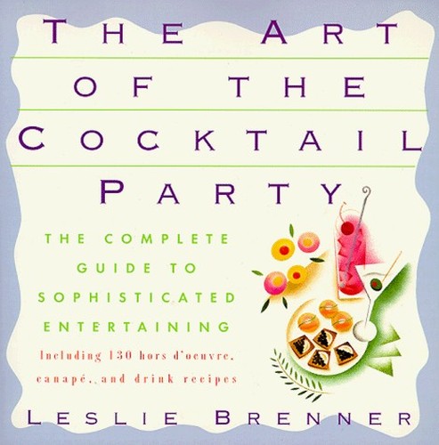 The Art of the Cocktail Party