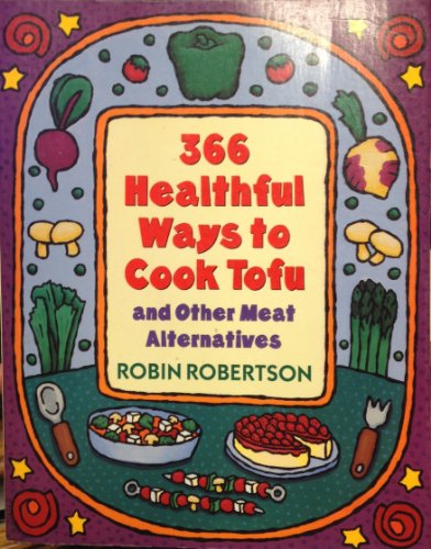 365 Healthful Ways to Cook Tof