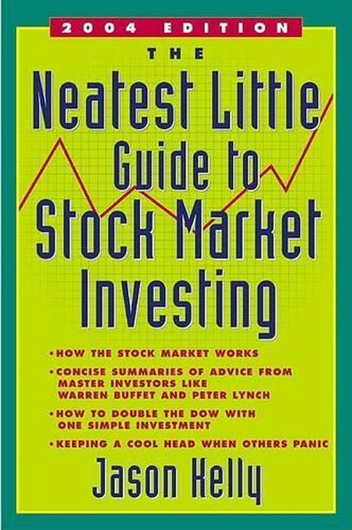 The Neatest Little Guide to Stock Market Investing (Revisededition)