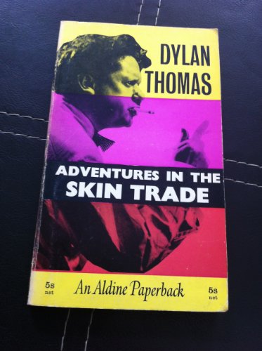 Adventures in the Skin Trade (Aldine Paperbacks)