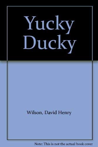 Yucky Ducky