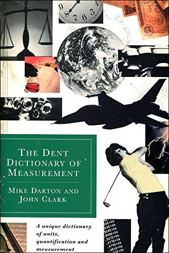 The Dent Dictionary of Measurements