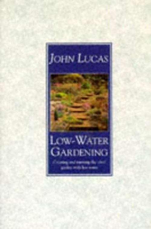 Low Water Gardening