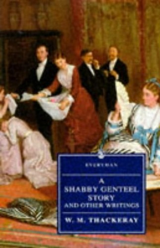 Shabby Genteel Story and Other Writings