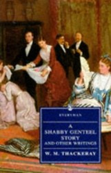 Shabby Genteel Story and Other Writings