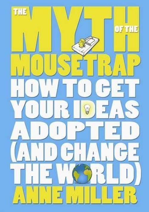 The Myth of the Mousetrap
