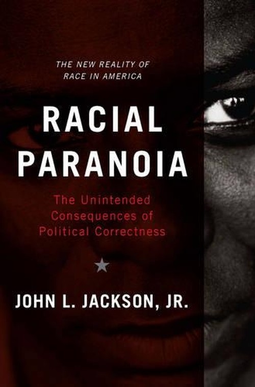 Racial Paranoia